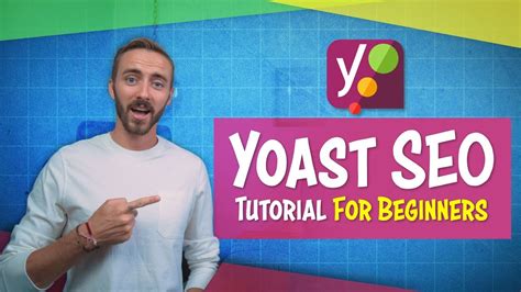 Yoast Seo Tutorial For Beginners Set Up With Wordpress In Minutes