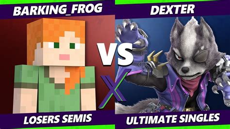 S X Losers Semis Barking Frog Steve Mario Vs Dexter Wolf