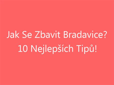 Jak Se Zbavit Bradavice 10 Nejlepších Tipů Únor 2024 Magazin