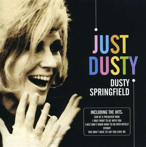 Dusty Springfield Just Dusty Greatest Hits Cd Jpcde