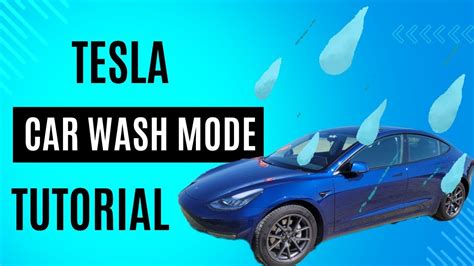 Tesla Car Wash Mode Tutorial And Demo Youtube