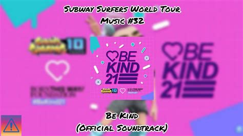 Subway Surfers Be Kind Official Soundtrack Awg Youtube