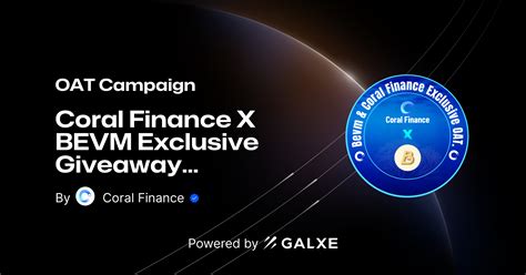 coral finance  bevm exclusive giveaway  coral finance galxe quest