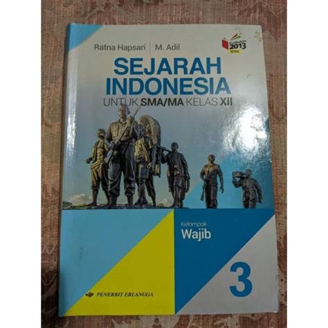 Jual Sejarah Indonesia Kelas Xii Sma Kelompok Wajib Revisi Ratna