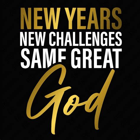 New Years New Challenges Same Great God Svg Png New Years Resolutions
