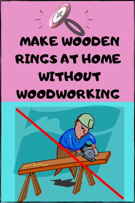 How To Make Wooden Rings At Home No Hassle Of Using Tools