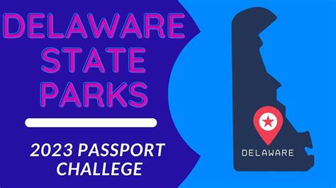 Delaware State Parks Passport Challenge Earn A Free Park Pass