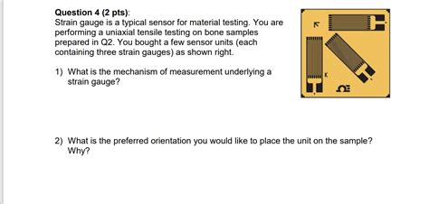 Solved Question 4 (2 pts): Strain gauge is a typical sensor | Chegg.com