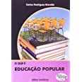 O que É Educação Volume 20 Coleção Primeiros Passos Amazon br