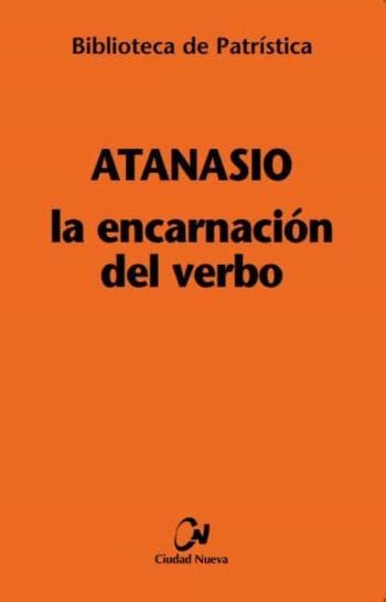 La Encarnacion Del Verbo Ed De Santo Atanasio En Audiolibro Y Pdf