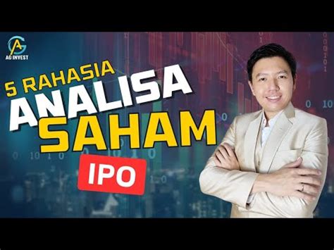 Cara Analisa Saham Ipo Biar Konsisten Cuan Pemula Wajib Nonton