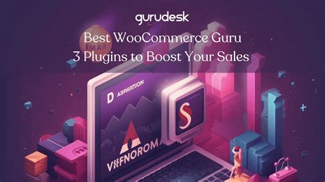 Best Woocommerce Guru Plugins To Boost Your Sales