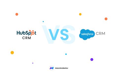 Hubspot Vs Salesforce Crm Compared For Makewebbetter