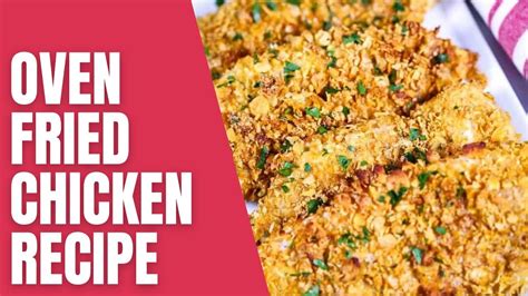 Oven Fried Chicken Recipe Youtube