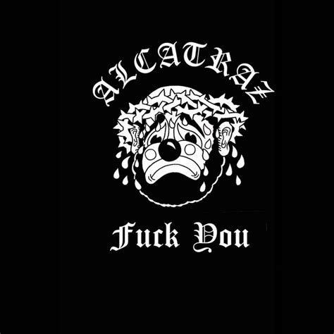 Fuck You Ep By Alcatraz Spotify