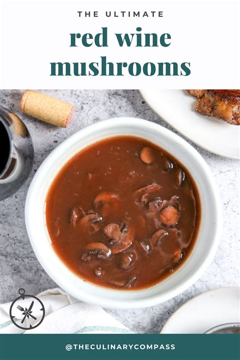Red Wine Mushrooms - The Culinary Compass