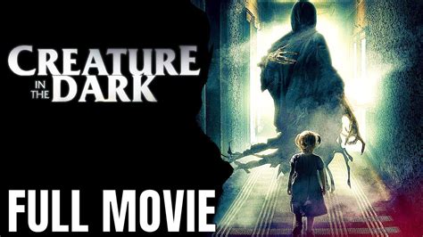 Creature In The Dark Full Thriller Movie Youtube