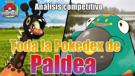 ANÁLISIS COMPETITIVO DE TODA LA POKEDEX DE PALDEA POKÉMON ESCARLATA