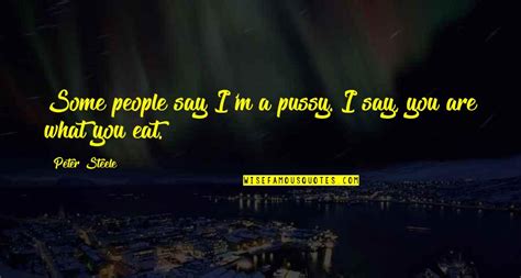 Pussy Quotes Top Famous Quotes About Pussy