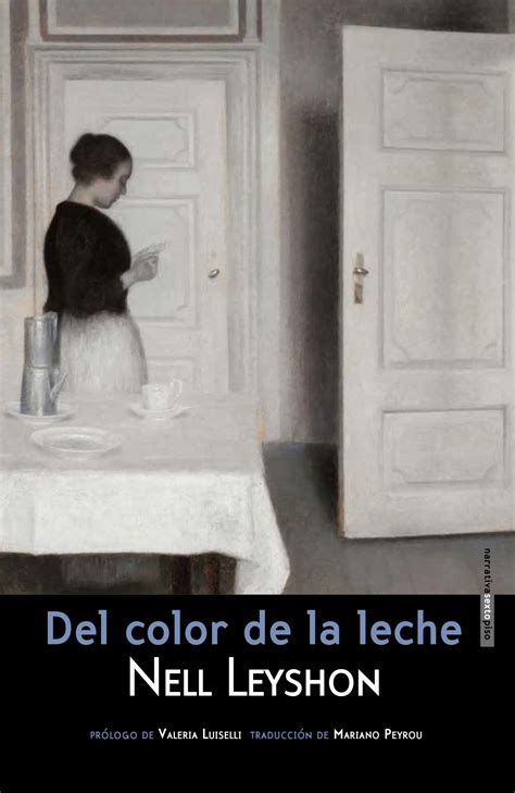 Critica al libro de Nell Leyshon– El color de la leche - Gustavo Godoy