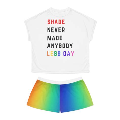 Shade Never Made Anybody Less Gay Women S Short Pajama Set Etsy