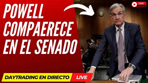 🔴 En EspaÑol Jpowell En Directo En El Congreso De Eeuu 👉 Bitcoin Trading And Análisis En Vivo