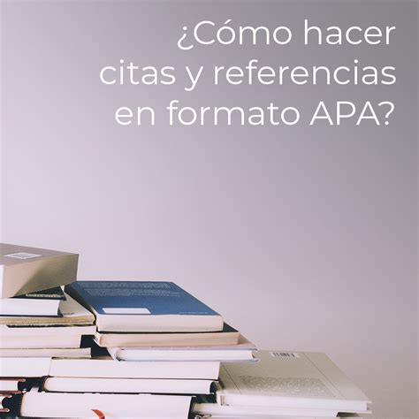 C Mo Hacer Citas Y Referencias En Formato Apa Udgvirtual Formaci N