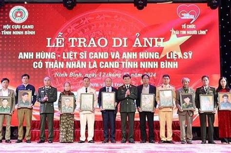 Hội Cựu Cand Ninh Bình Tổ Chức Lễ Trao Di ảnh Anh Hùng Liệt Sĩ Cand