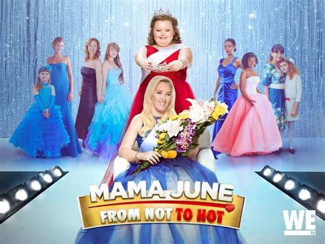 Prime Video Mama June From Not To Hot Season B