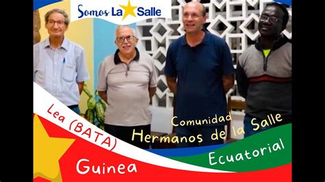 Hermanos De La Salle En LEA Bata Guinea Ecuatorial YouTube