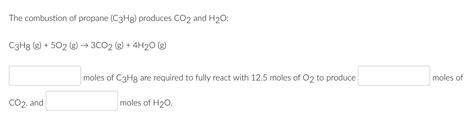 Solved The Combustion Of Propane C3h8 Produces Co2 And H2o