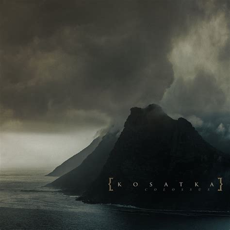 Colossus | KOSATKA