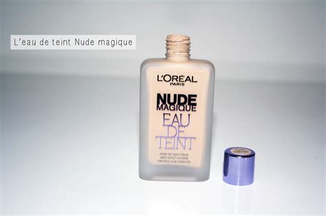 Dans ton bocal J ai testé l eau de teint Nude Magique de l Oréal