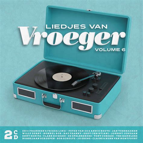 Liedjes Van Vroeger Vol 6 2cd The Music Store