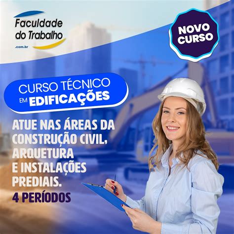 Curso Técnico Em Edificação - Curso Técnico em Edificações – Faculdade do Trabalho