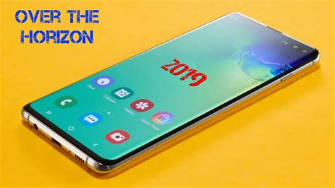 Samsung Galaxy S10 Plus Ringtone Over The Horizon 2019 Youtube