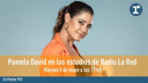 Pamela David En Los Estudios De Radio La Red EN VIVO Pastor 910