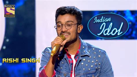 Rishi Singh Indian Idol Rishi Performance Rishi Singing Indian