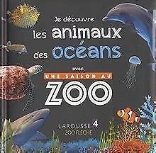 JE DÉCOUVRE LES animaux des océans avec UNE SAISON Livre état