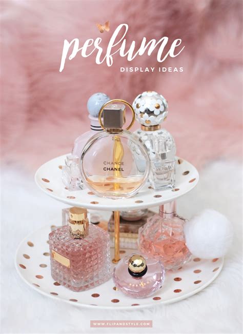 How To Display Your Perfume - Flip And Style