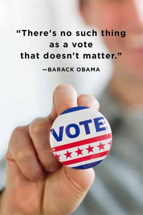 30 Inspiring Voting Quotes Best Quotes About Elections And Why To Vote