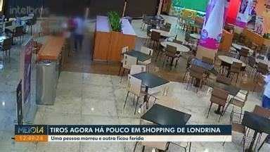 Meio Dia Paraná Ponta Grossa Casal é baleado em shopping de