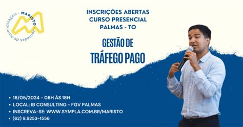 Curso Presencial Gestão de Tráfego Pago Edição Palmas em Palmas Sympla