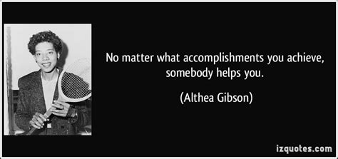 althea gibson quotes quotesgram