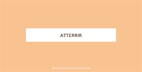 Conjugaisons Du Verbe Atterrir