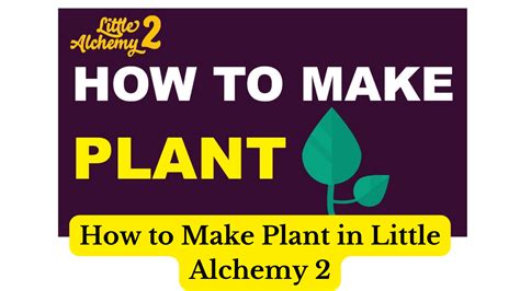 How to Make Plant in Little Alchemy 2 - InLittleAlchemy