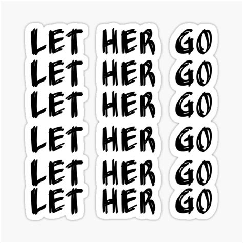 Let Her Go Black Sticker For Sale By Sou2019 Redbubble