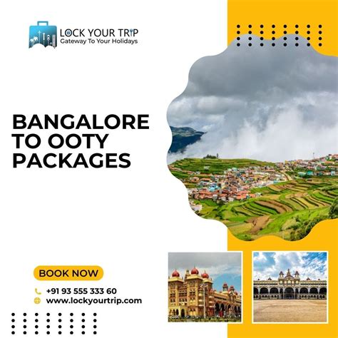 A Memorable Trip To Ooty A Perfect 3 Day Itinerary By Mayank Tiwari