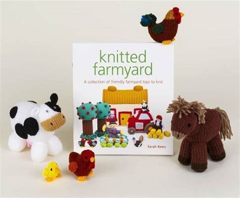 Knitted Farmyard By Sarah Keen Is Out Now Farm Yard Knitting Books