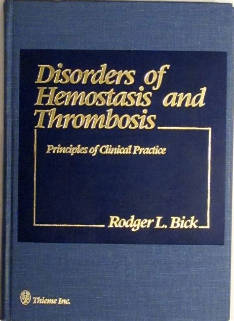 Buy Disorders Of Hemostasis And Thrombosis Principles Of Clinical Practice Book Online At Low